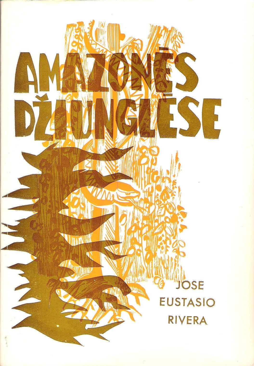 Jose Eustasio Rivera - Amazonės džiunglėse, Chicago, 1974