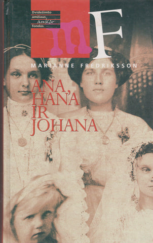 M. Fredriksson - Ana, Hana ir Johana
