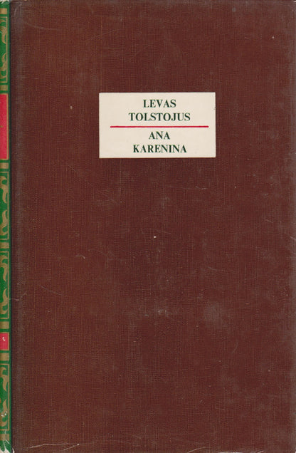 Levas Tolstojus - Ana Karenina (2 dalys)