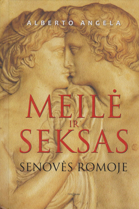 Meilė ir seksas Senovės Romoje (žr. būklę)