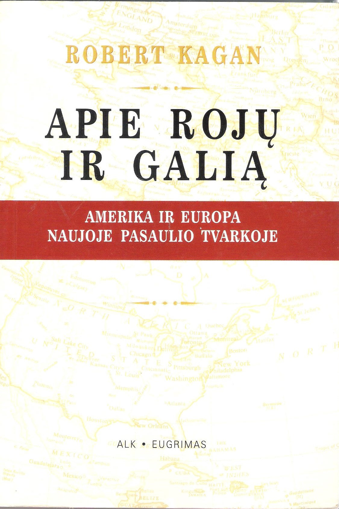 R. Kagan - Apie rojų ir galią