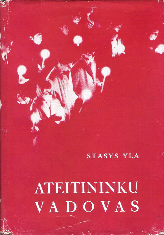 Stasys Yla - Ateitininkų vadovas, 1960, Putnam (su dedikacija)