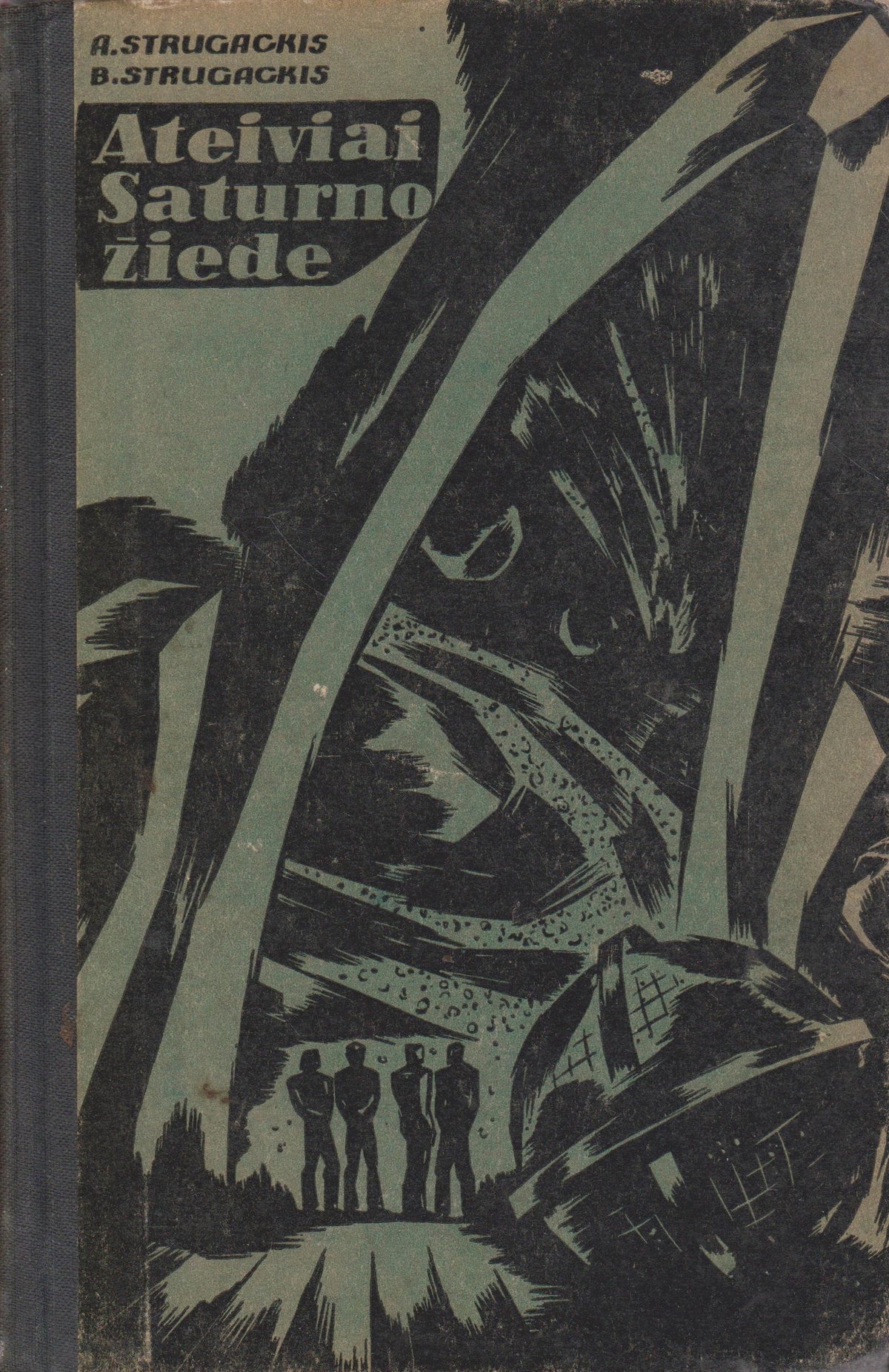 A. Strugackis, B. Strugackis - Ateiviai Saturno žiede (žr. būklę)