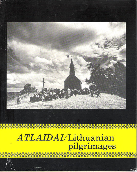 Romualdas Požerskis -  Atlaidai, Lithuanian pilgrimages, Chicago