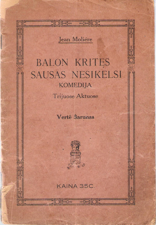 Jean Moliere - Balon kritęs sausas nesikelsi, Cleveland, 1921 m.