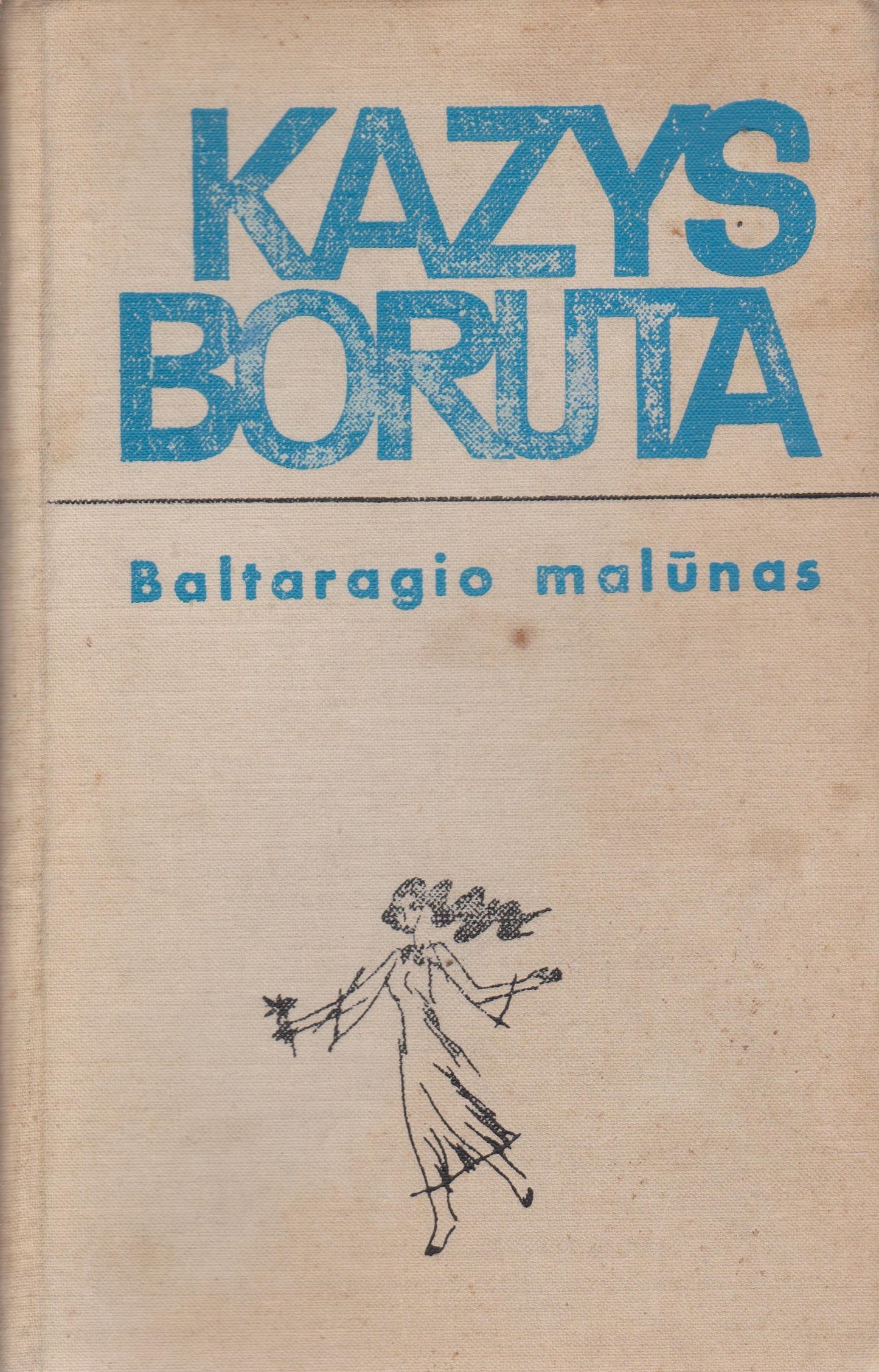 K. Boruta - Baltaragio malūnas, 1971 (žr. būklę)