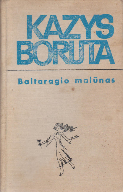 K. Boruta - Baltaragio malūnas, 1971 (žr. būklę)