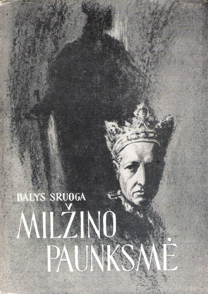 B. Sruoga - Milžino paunksmė, 1954, Chicago