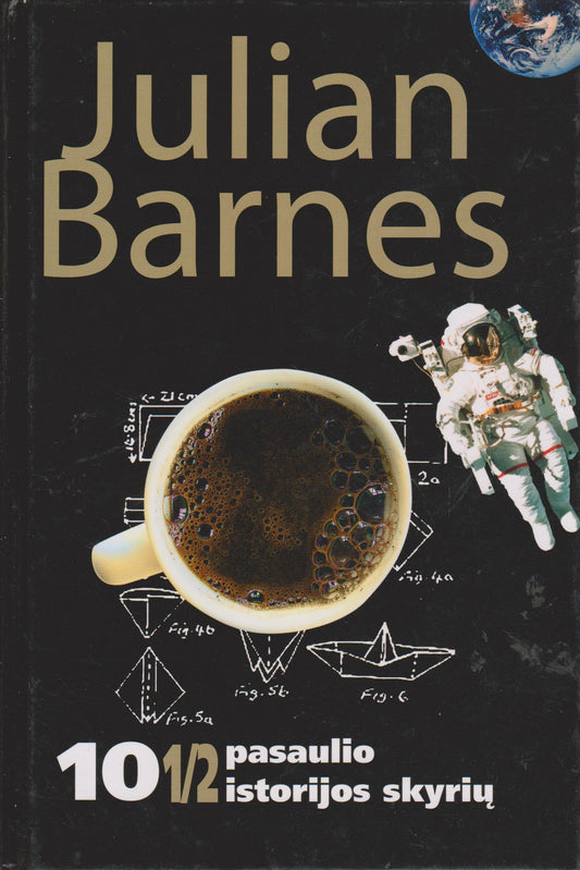 Julian Barnes - 10 ½ pasaulio istorijos skyrių (žr. būklę)