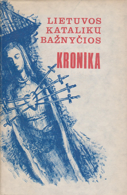 Lietuvos Katalikų Bažnyčios Kronika 11 knygų komplektas