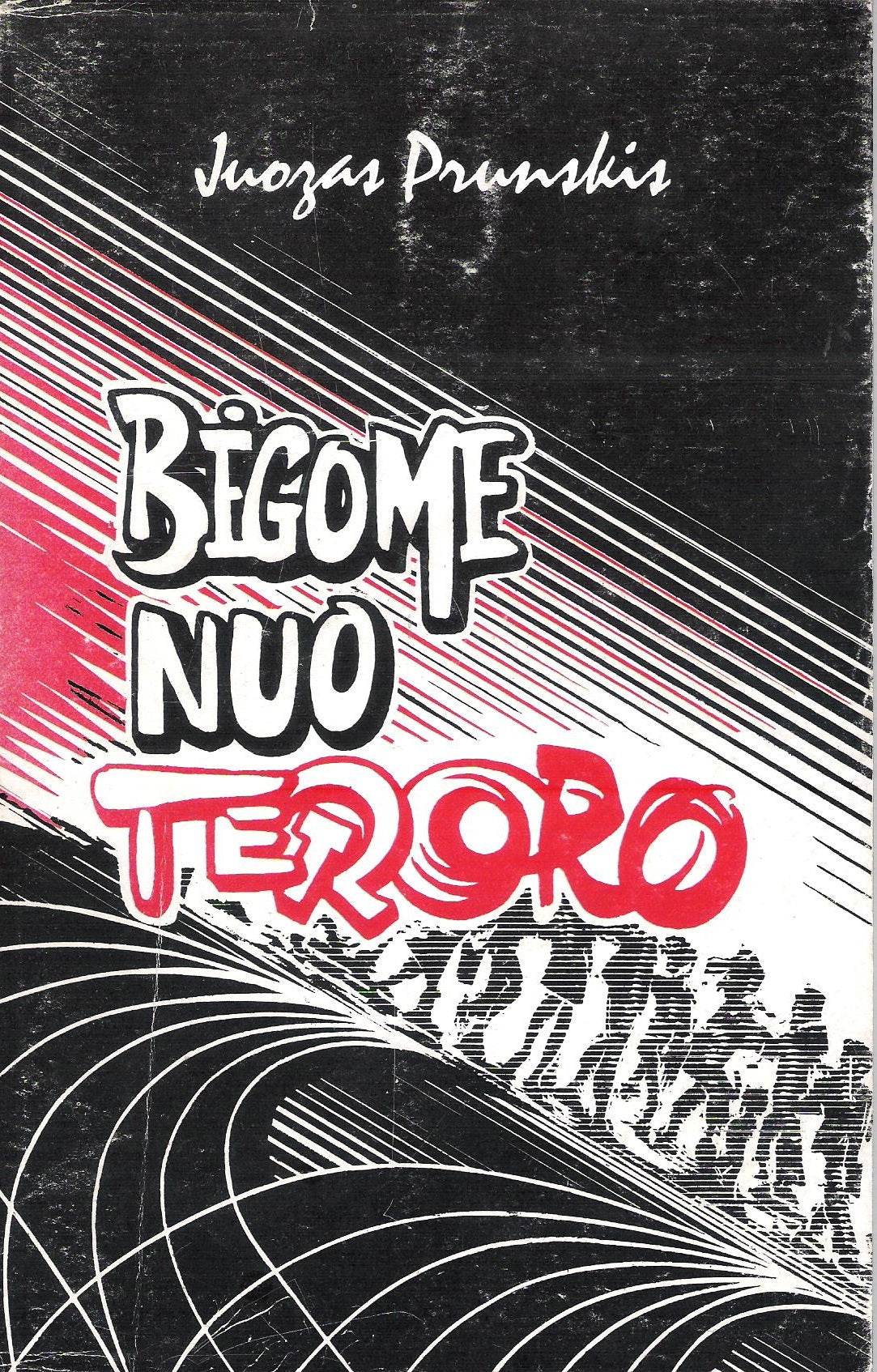 J. Prunskis - Bėgome nuo teroro, 1980, Chicago