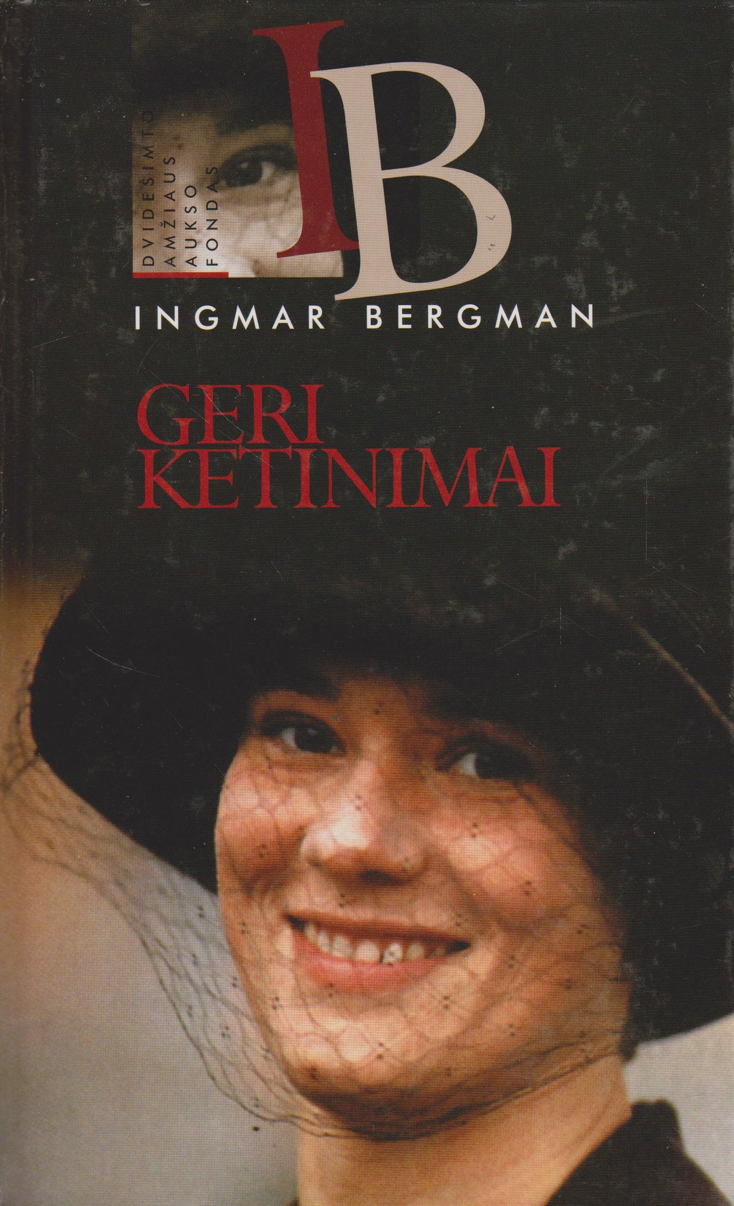Ingmar Bergman - Geri ketinimai : romanas