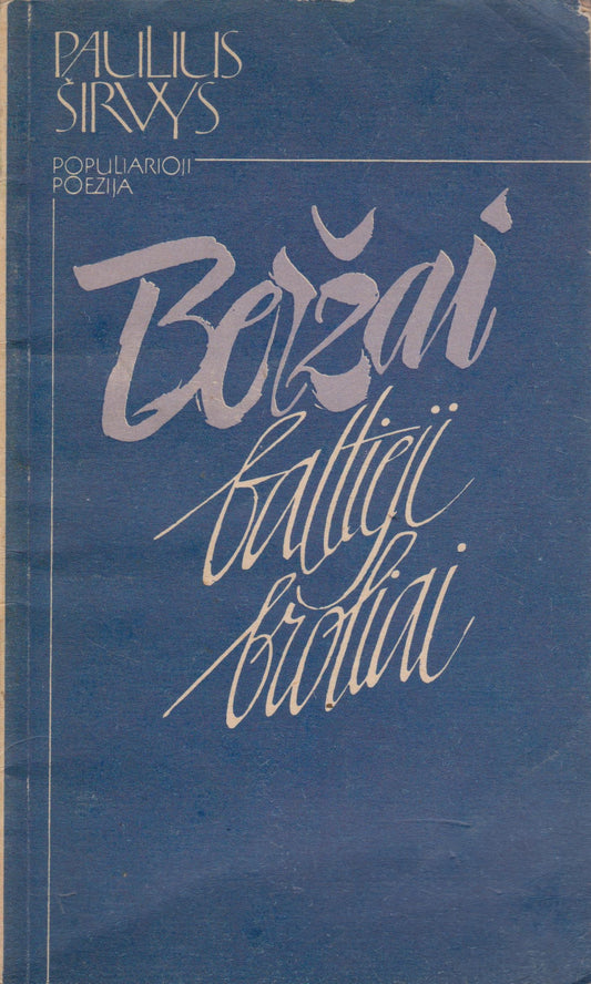 P. Širvys - Beržai baltieji broliai