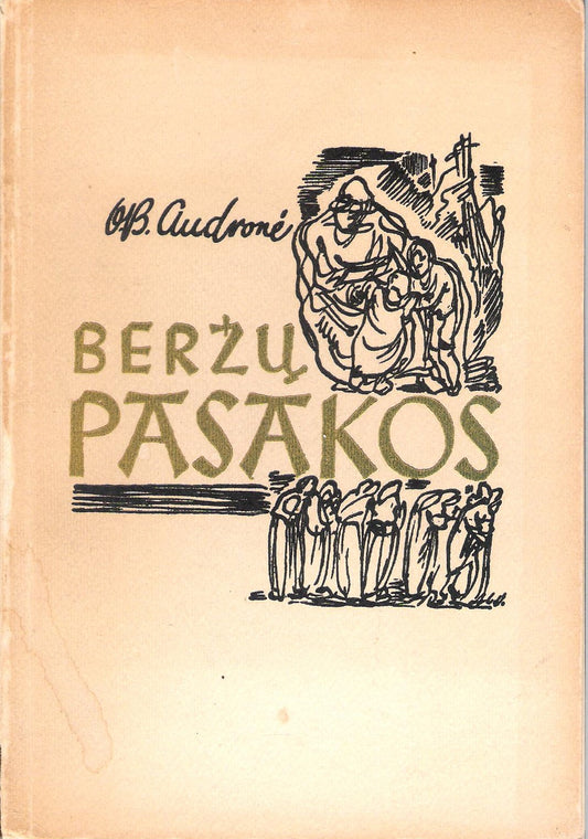 O. B. Audronė-  Beržų pasakos, 1952, Stamford (žr. būklę)