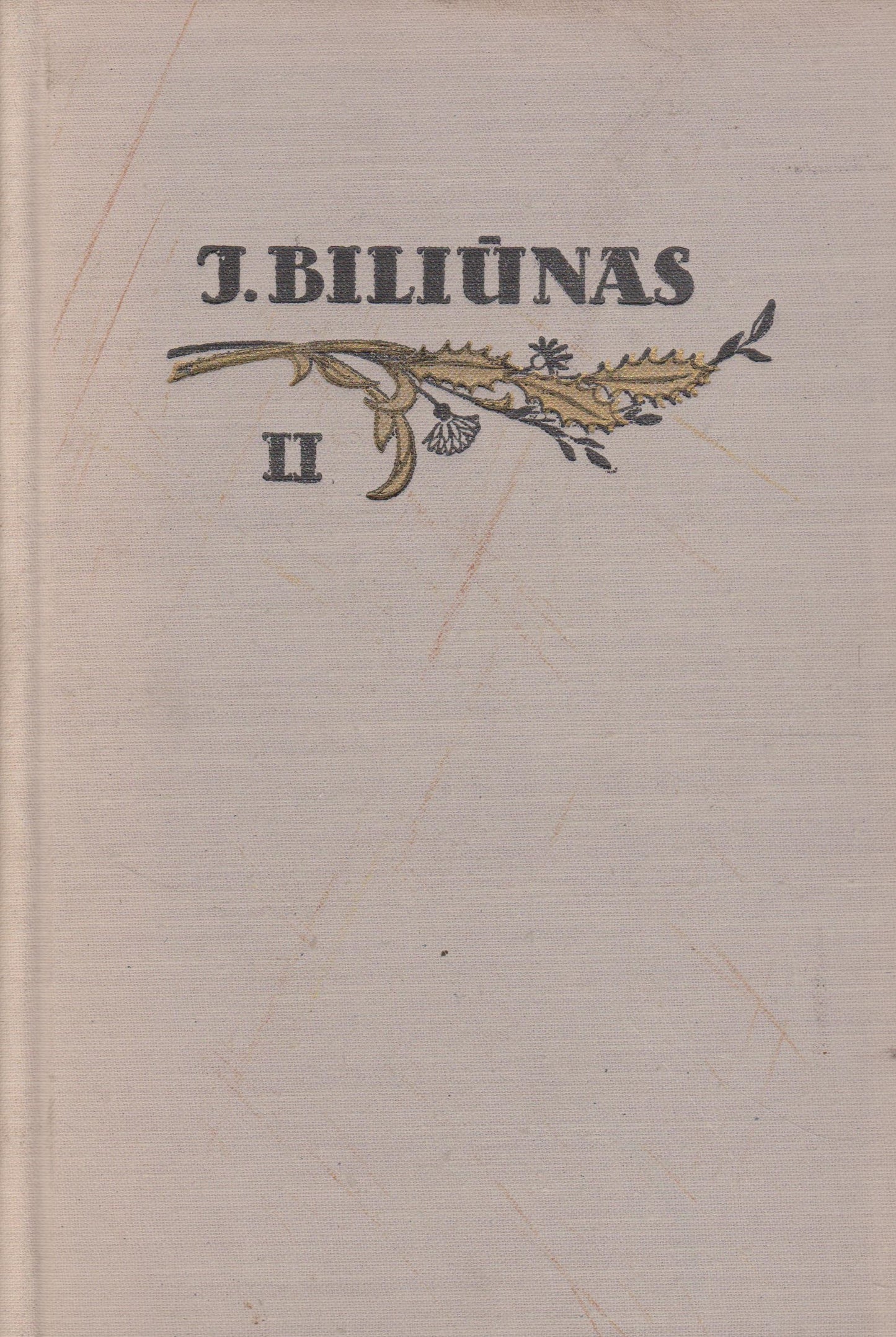 J. Biliūnas - Raštai (2 tomai)  (žr. būklę)
