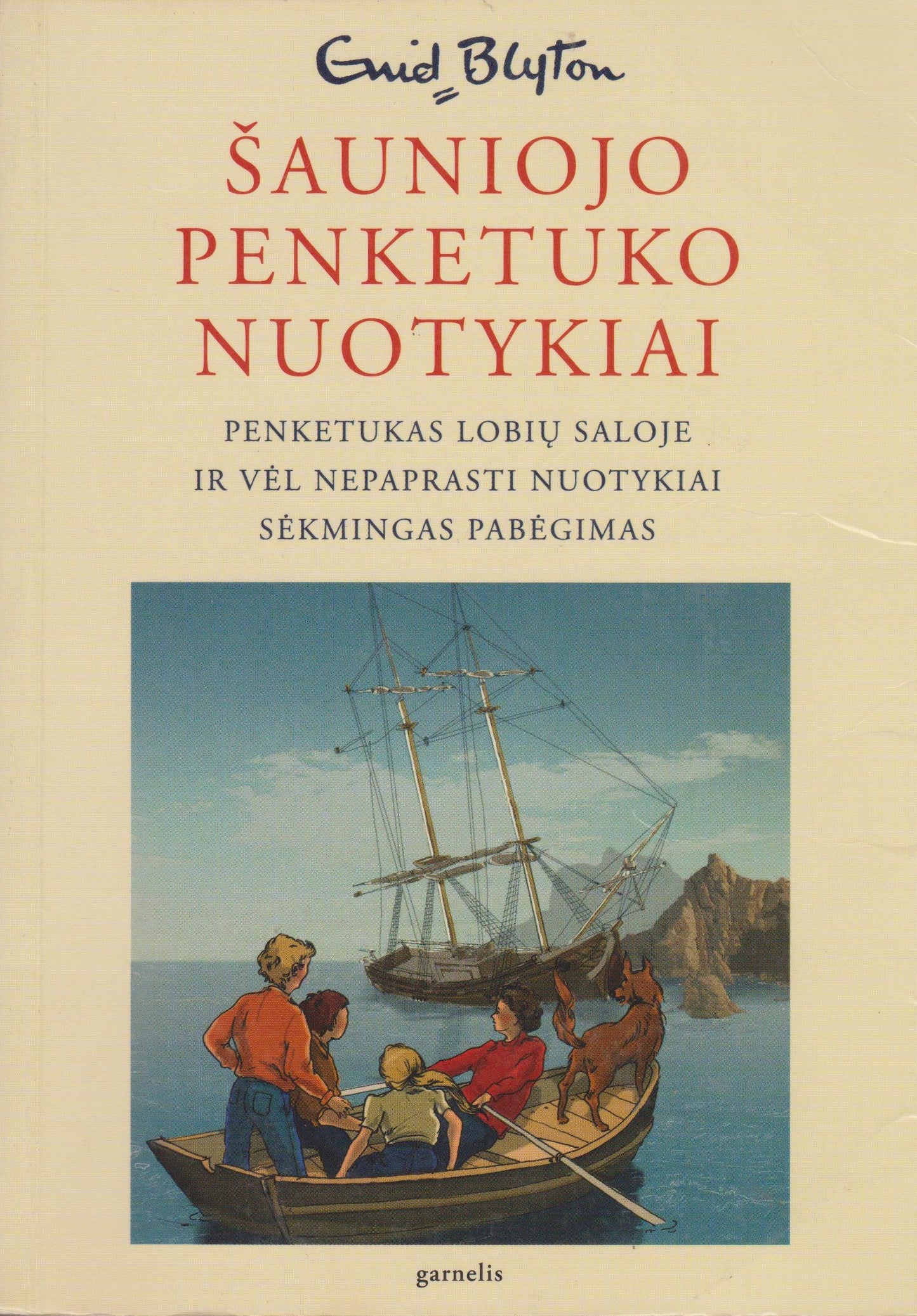 E. Blyton Šauniojo penketuko nuotykiai: Penketukas lobių saloje ir kt.