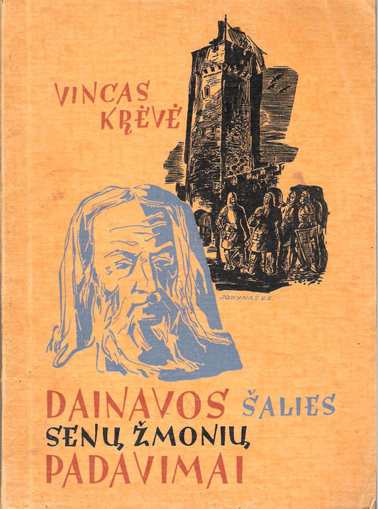 Vincas Krėvė - Dainavos šalies senų žmonių padavimai, Schweinfurt , 1948 m.