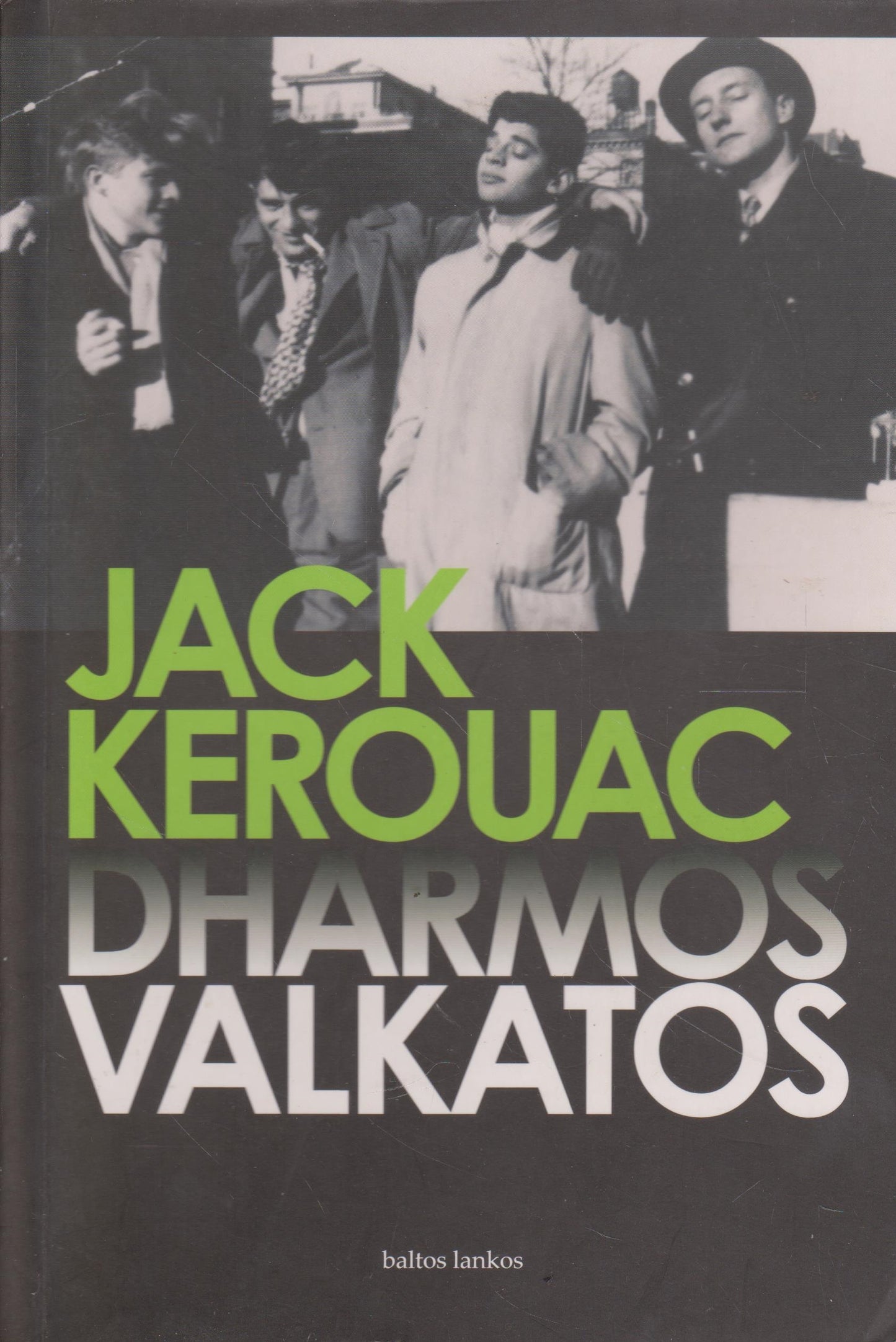 J. Kerouac - Dharmos valkatos