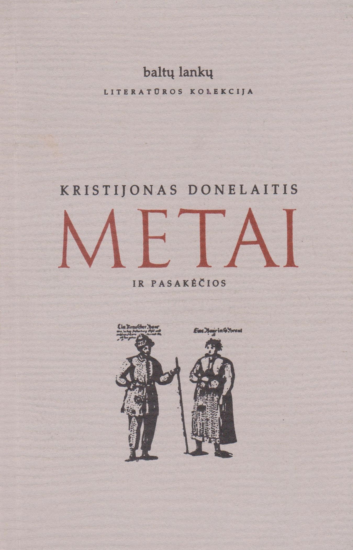 K. Donelaitis - Metai ir pasakėčios (žr. būklę)