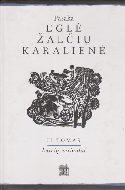 Pasaka Eglė žalčių karalienė (4 tomai)