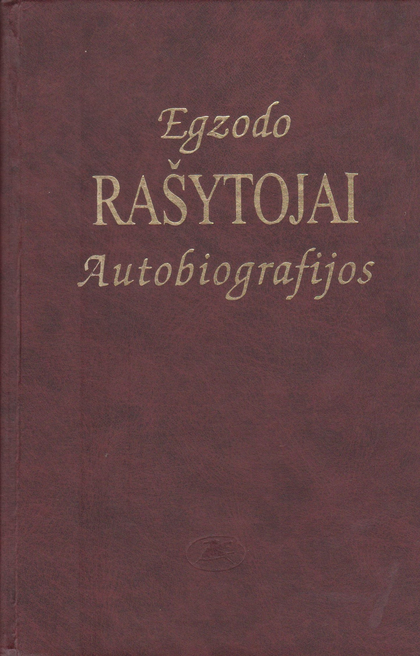 Egzodo rašytojai : autobiografijos