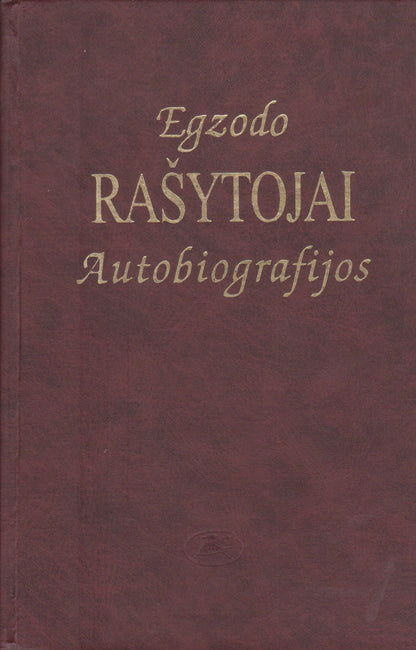 Egzodo rašytojai : autobiografijos