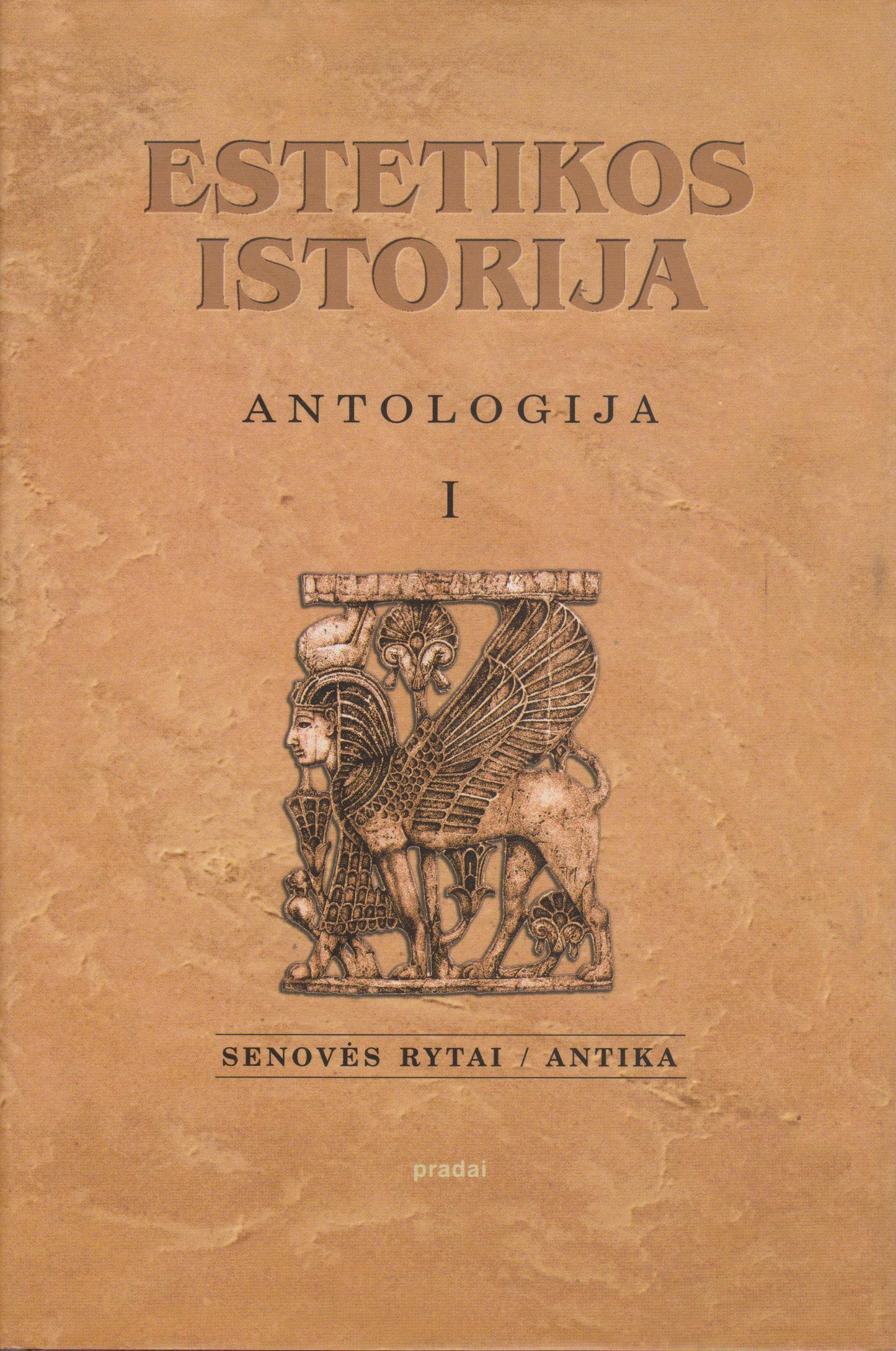 Estetikos istorija : antologija