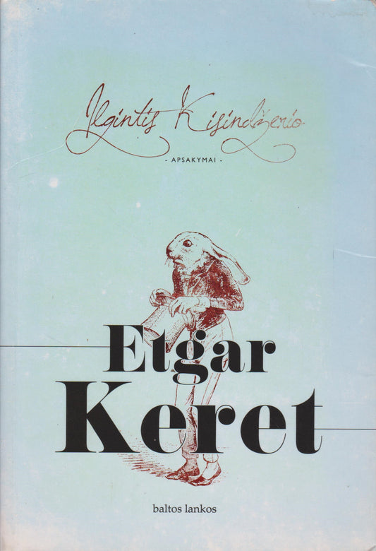 Etgar Keret - Ilgintis Kisindžerio (žr. būklę)