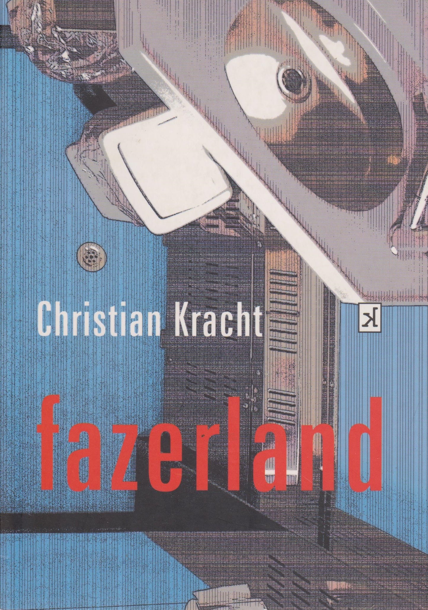 Christian Kracht - Fazerland