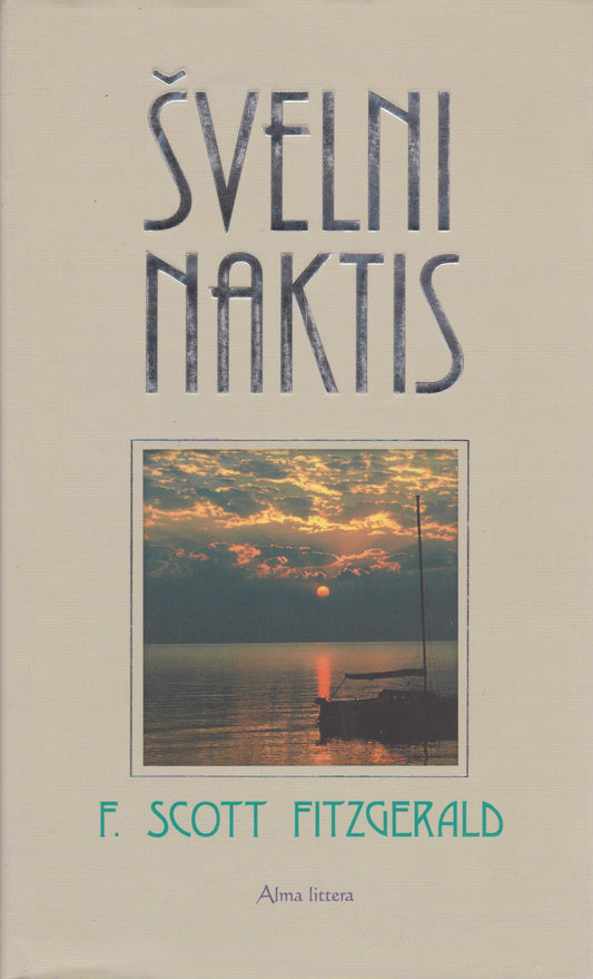 F. Scott Fitzgerald - Švelni naktis