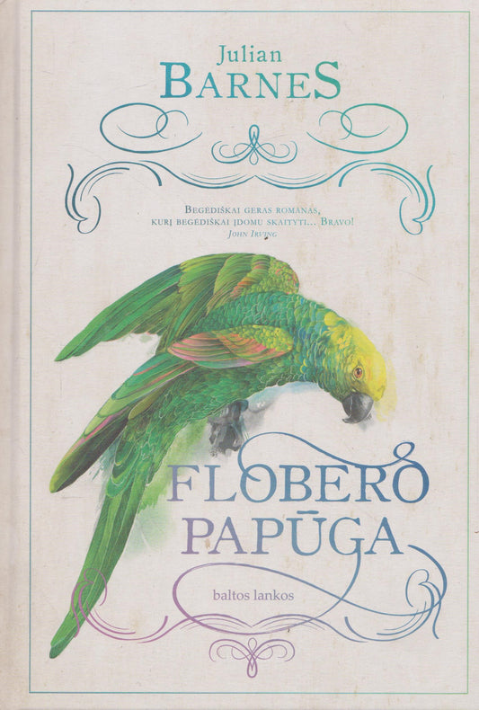 Julian Barnes - Flobero papūga (žr. būklę)
