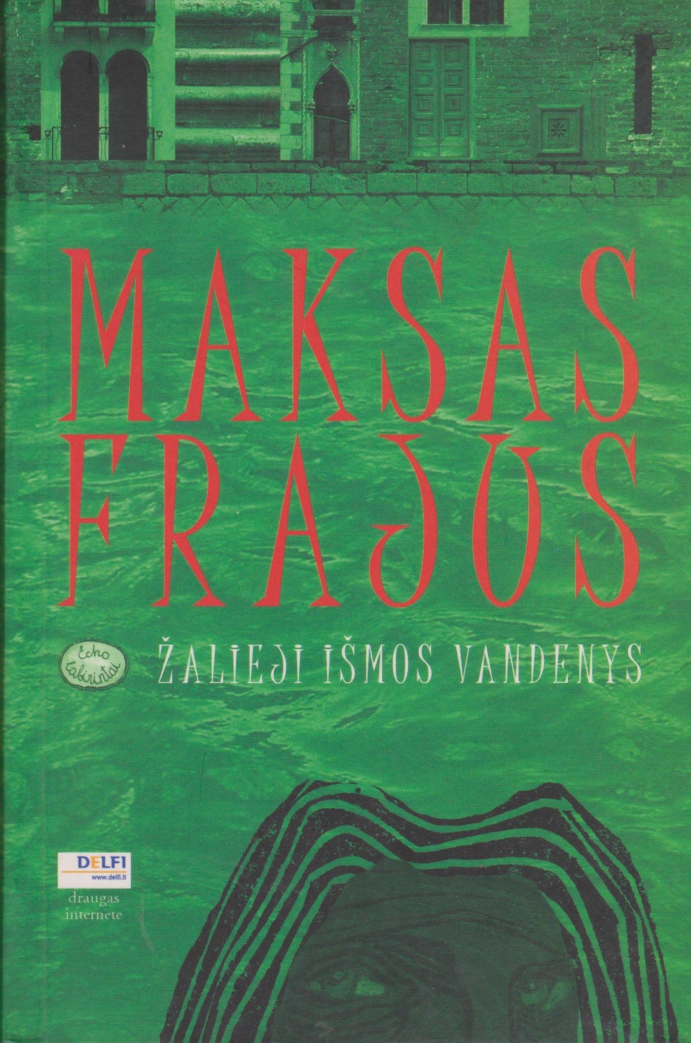M. Frajus - Žalieji Išmos vandenys