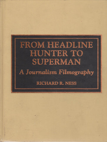 From Headline Hunter to Superman: Journalism Filmography
