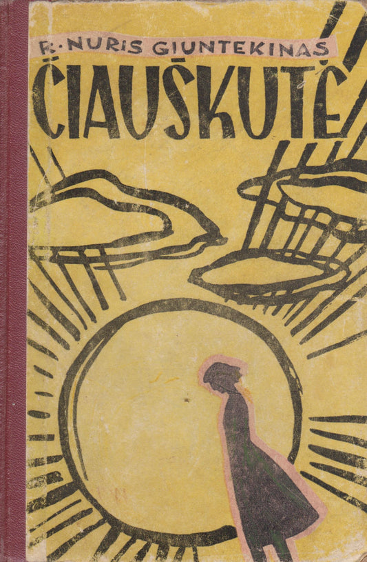R. N. Giuntekinas - Čiauškutė (žr. būklę)