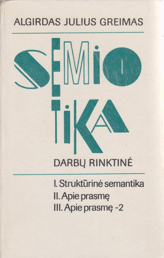 A. J. Greimas - Semiotika : darbų rinktinė