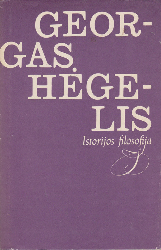 G. Hėgelis - Istorijos filosofija