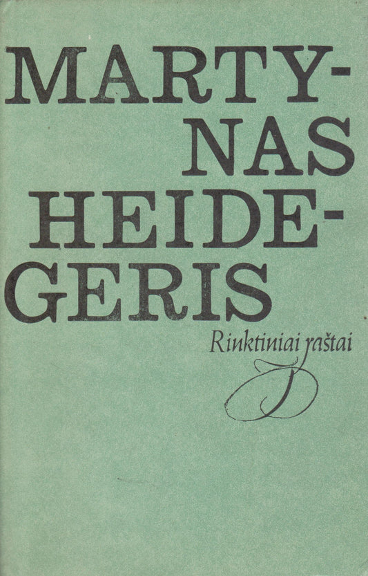 Martynas Heidegeris - Rinktiniai raštai (žr. būklę)