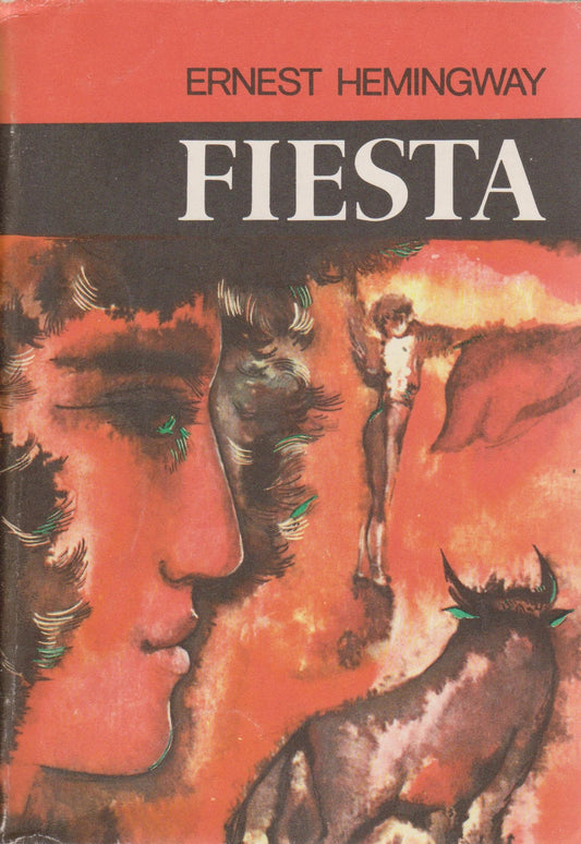 Ernest Hemingway - Fiesta