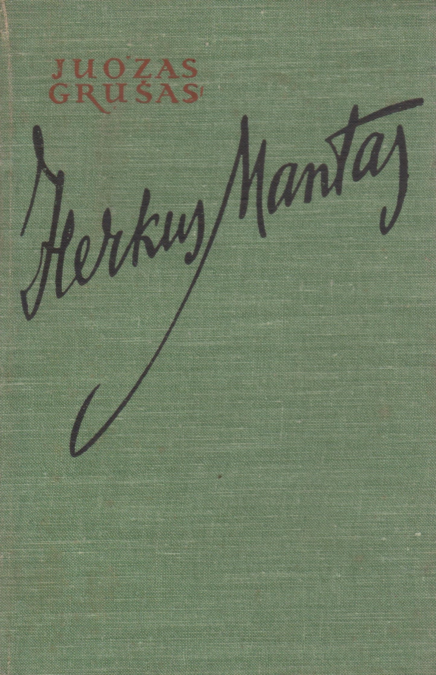 J. Grušas - Herkus Mantas