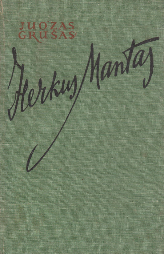 J. Grušas - Herkus Mantas