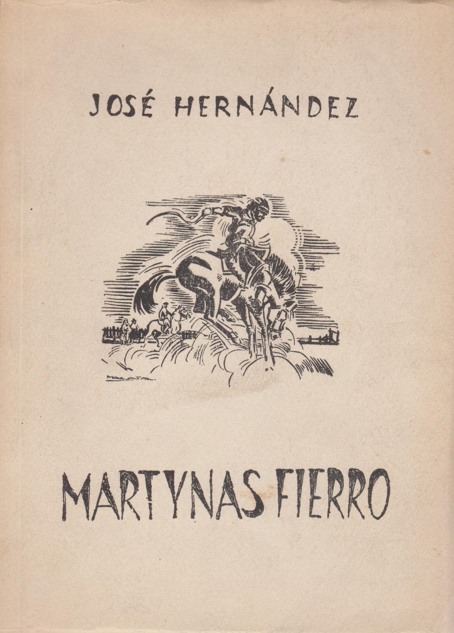 Jose Hernandez - Martynas Fierro, Buenos Aires, 1958 m.