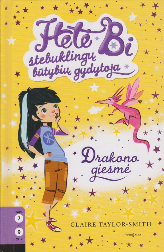C. Taylor-Smith - Hetė Bi - stebuklingų būtybių gydytoja. Drakono giesmė