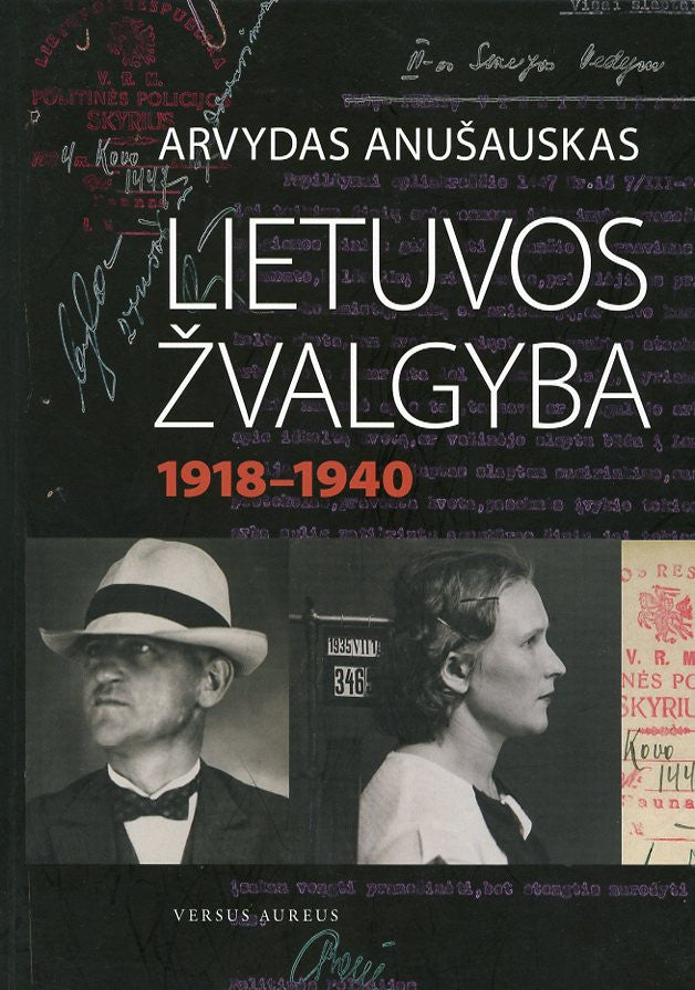 A. Anušauskas - Lietuvos žvalgyba