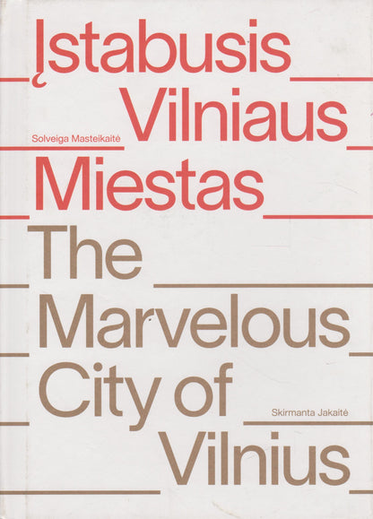 Įstabusis Vilniaus miestas = The marvelous city of Vilnius