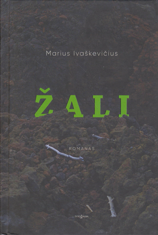Marius Ivaškevičius - Žali