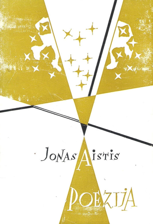 Jonas Aistis - Poezija, 1961, New York (su J. Aisčio signatūra dedikacijoje)