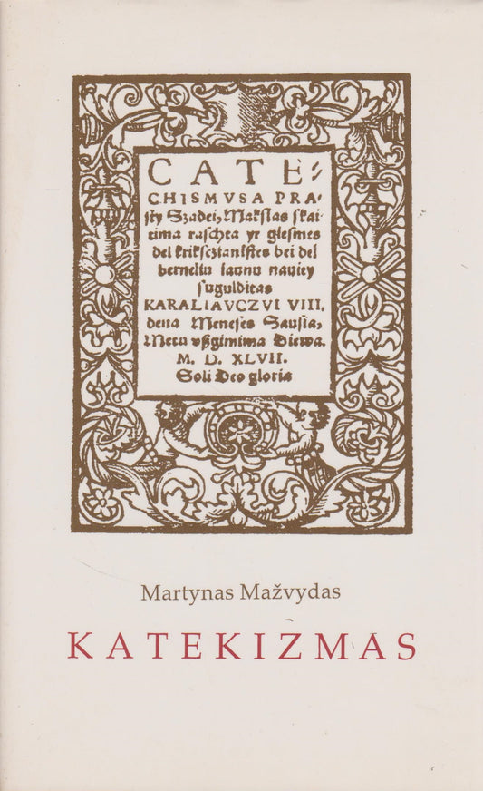 Martynas Mažvydas - Katekizmas, 1997