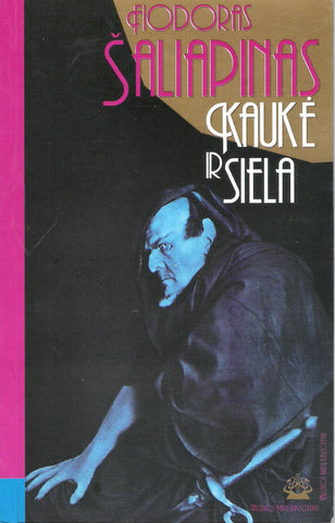 Šaliapinas Fiodoras - Kaukė ir Siela