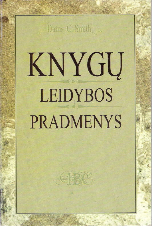 Datus C. Smith - Knygų leidybos pradmenys