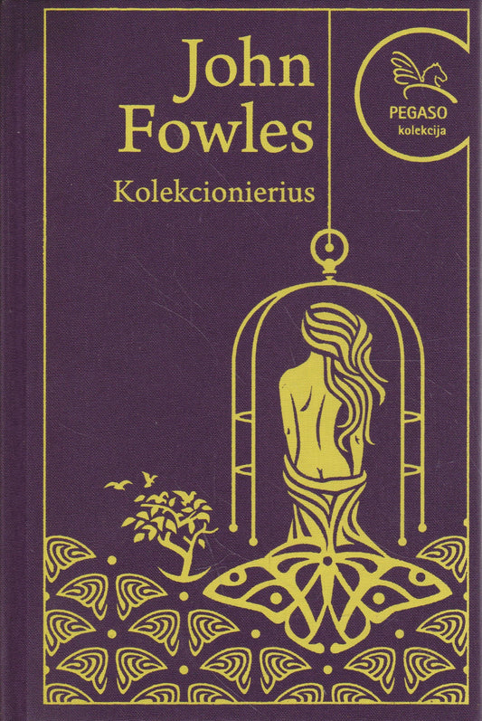 John Fowles - Kolekcionierius, 2015
